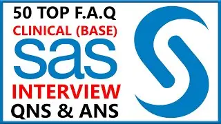 Top 50 Clinical SAS (Base SAS) Interview Questions & Answers for Freshers & 2 - 3 Years Experienced