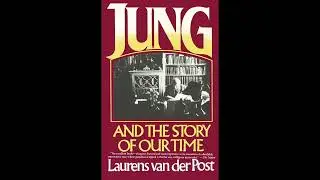 Jung and the Story of Our Time - Laurens Van Der Post - Prologue