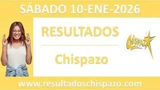 Resultado del sorteo Chispazo del s&aacute;bado 10 de enero de 2026