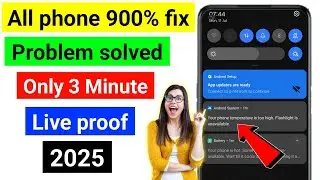 your phone temperature is too high flashlight is unavailable problem | All phones 900% fixed  2025 😀
