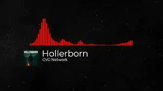 Hollerborn - CVG Network (Official Audio)