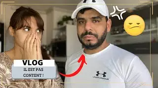 VLOG 29 : IL EST PAS CONTENT !🤔