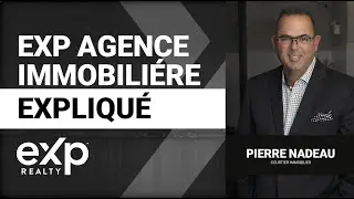 Exp Agence Immobili&eacute;r Quebec: Expliqu&eacute;