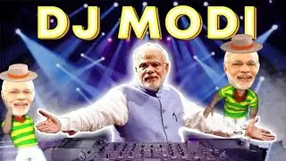 DJ Modi funny video Funny new Modi video 2021