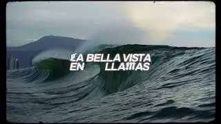 BELLAVISTA EN LLAMAS // BODYBOARD SHORTFILM