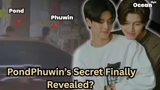 PondPhuwin’s Secret Finally Revealed?👀 ||  #pondphuwin 