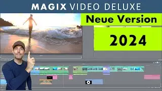 Neue Version 2023 - MAGIX VIDEO DELUXE 2024 Tutorial