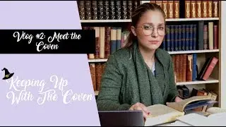 MEET THE COVEN | KUWTC Vlog #2