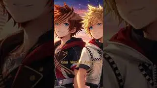 Sora & Roxas Finally Meet | One World Apart (KH Sanctuary Cover)