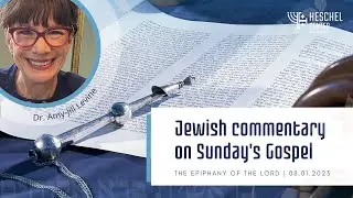 Jewish Commentary on the Gospel - Dr. Amy-Jill Levine