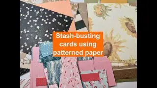Stash-busting cards using patterned paper