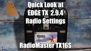 Настройки радио TX16S &mdash; Краткий обзор для начинающих &mdash; EdgeTX 2.9.4