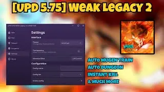 *NEW* [UPD 5.75🔥] Weak Legacy 2 Script | Auto Mugen Train | Instant Kill & MORE! (MOBILE + PC)