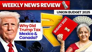 Trump&rsquo;s Trade War with Neighbors 🔥 & India&rsquo;s Union Budget 2025 | #UnionBudget2025 #NirmalaSitharaman