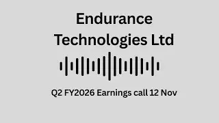 Endurance Technologies Ltd Q2 FY 2026 Earnings Conference Call
