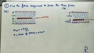 Horizontal, Vertical &Inclined Plane Viscosity Problems