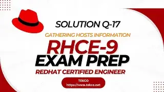 Solution Q-17 | Gathering hosts information with Ansible | RHCE-9 (EXAM PREP)