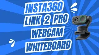 Insta360 Link 2 Pro: Best 4k AI Webcam in 2026 for Whiteboard
