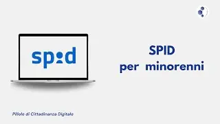 Come ottenere SPID per un minorenne?