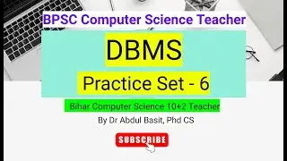 Database Management Systems Practice Set - 6 | BPSC Computer Science Teacher | Stet Computer science
