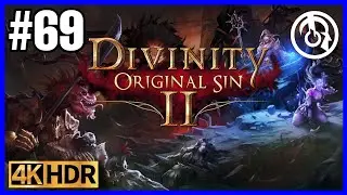 Divinity: Original Sin 2 - Part 69 - Let's Play - PS5 - 4k - Huge Voidwoken!!