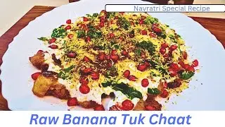 Crispy Raw Banana Chaat Recipe|No Onion No Garlic Recipe|Raw Banana Tuk Chaat|