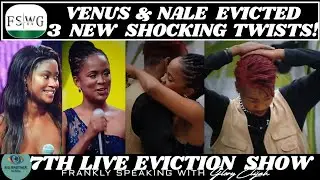 BBMZANSI 2022: VENUS, NALE EVICTED | LIVE EVICTION SHOW | BIG BROTHER MZANSI SEASON 3 | GLORY ELIJAH