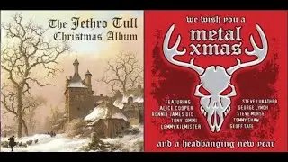 Jethro Tull - Рождественский альбом VS We Wish You a Metal Xmas and a Headbanging New Year (For B...