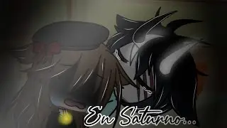 🥀🌕En Saturno...🌕🥀 (#Azbriiel) //Gacha life//