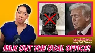 Why Did Trump Remove MLK From The Oval Office?