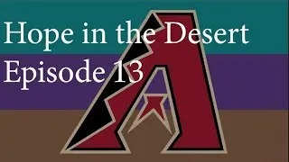 OOTP20 Hope in the Desert: EP 13