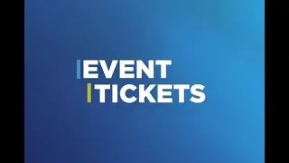 Event Tickets Explained -  EXPO 2021