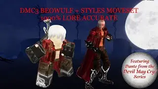 DANTE DMC3 BEOWULF + STYLES |JJS CUSTOM MOVESET|