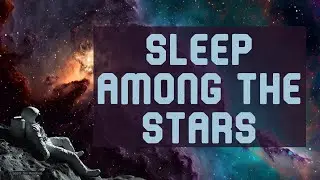Deep Sleep Space Music | Ambient Soundscape for Rest, Calm & Nighttime Relaxation