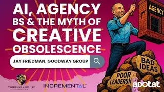 🔨 AI, ROI & WTF: Jay Friedman Builds Agencies Without Office Coffee