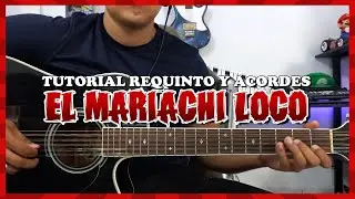 Tutorial | El Mariachi Loco | Requinto | Acordes | TABS