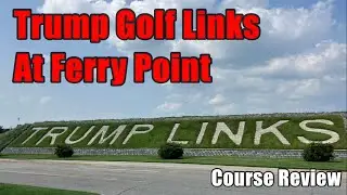 Trump Golf Links At Ferry Point Course Review