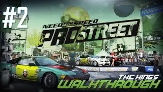 Need for Speed: ProStreet (PC) | Walkthrough Part #2 - The Kings [HD 60FPS]