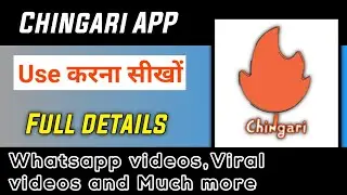 how to use chingari app | chingari app kaise use kare | chingari app full details