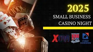 4th Annual Small Business Casino Night presented by First Horizon Bank | Dickey Broadcasting