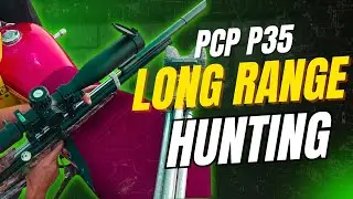 Long range hunting || PCP p35 fully modified 