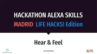 Carlos Mu&ntilde;oz-Romero - Experiencia sonora y SSML @ Hackathon #AlexaSkills Madrid (7/09/2019)