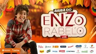 Arraiá do Enzo Rabelo #LiveEnzo #ArraiadoEnzo