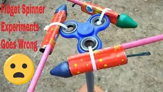 Fidget Spinner Vs  Rocket Experiments Goes Wrong