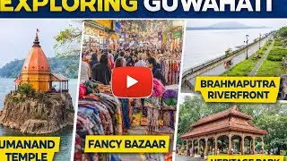Guwahati Hidden Gems world's Smallest Island Umananda Temple  Brahmaputra Riverfront Fancy Bazaar