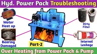 Hyd. Power Pack Troubleshooting ।  Over Heating । High Temperature । अब Hyd. System fail नहीं होगा ?