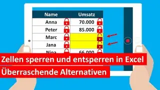 Excel: Zellen oder Formeln sperren / entsperren [inklusive SHORTCUT und nach FARBE]
