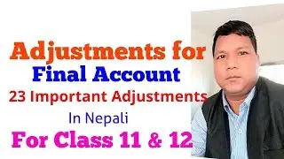 Final account /#2/Adjustments for class 11 and 12/ - in Nepali