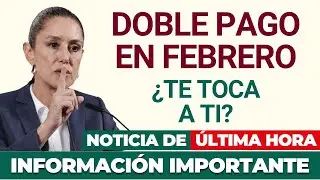 💰 Doble pago en febrero, &iquest;te toca a ti? ✅