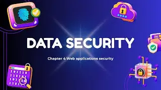 Data Security | Chapter 4 Web applications security